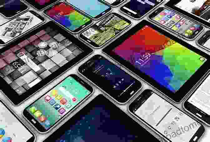 A Group Of Mobile Devices, Including Smartphones And Tablets, Representing The Ubiquity Of Mobile Technology Mobile Malware Attacks And Defense