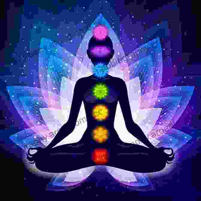 A Person Meditating With Chakras Highlighted Chakras: Unlocking The Secrets Of Healing Through Chakra Meditation Mantras Kundalini Yoga Exercises And Reiki Including Tips For Third Eye Awakening For Beginners And Balancing The Energy Body