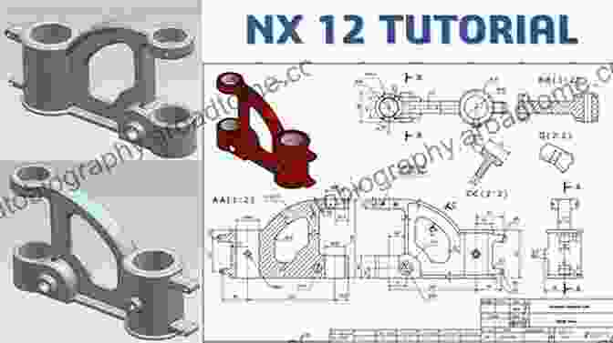 Advanced Modeling Techniques In NX 12 Siemens NX 12 Design Fundamentals: A Step By Step Guide