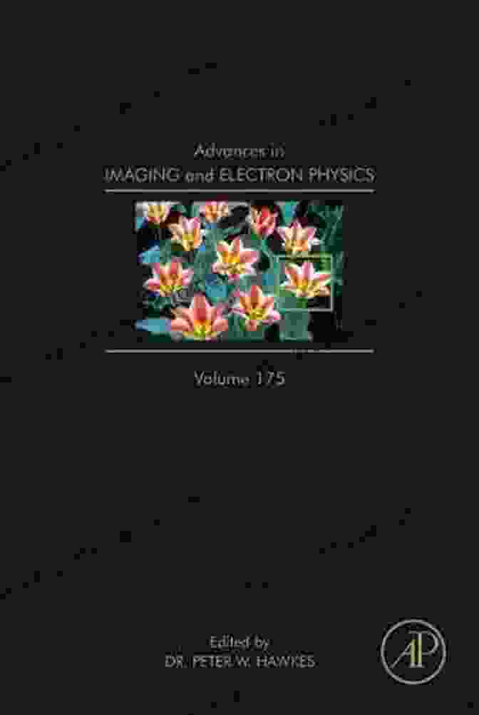 Advances In Imaging And Electron Physics ISSN 175 Cover Image Advances In Imaging And Electron Physics (ISSN 175)