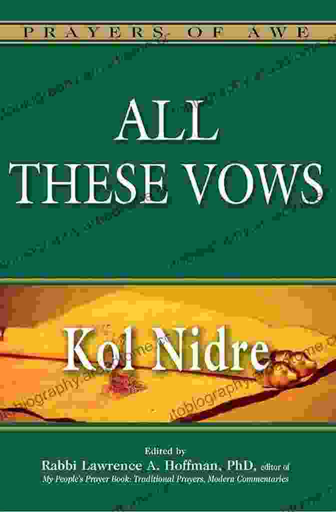 All These Vows: Prayers Of Awe All These Vows (Prayers Of Awe 2)