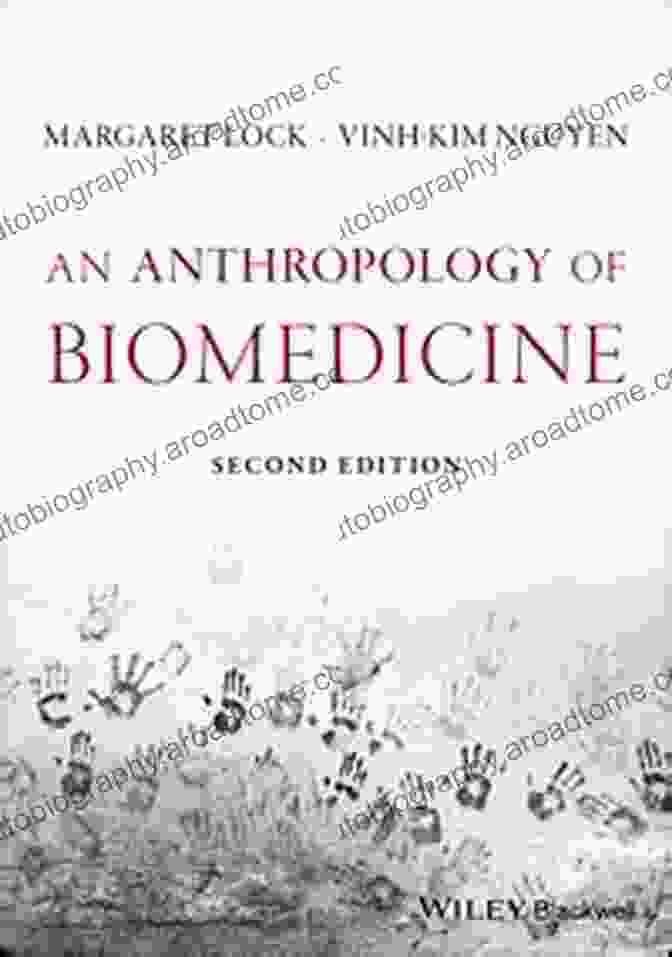 An Anthropology Of Biomedicine Book Cover An Anthropology Of Biomedicine: An Intro