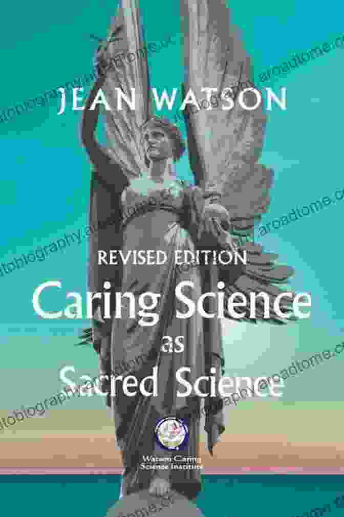 Book Cover Of Caring Science As Sacred Science New Revised Edition Caring Science As Sacred Science New Revised Edition