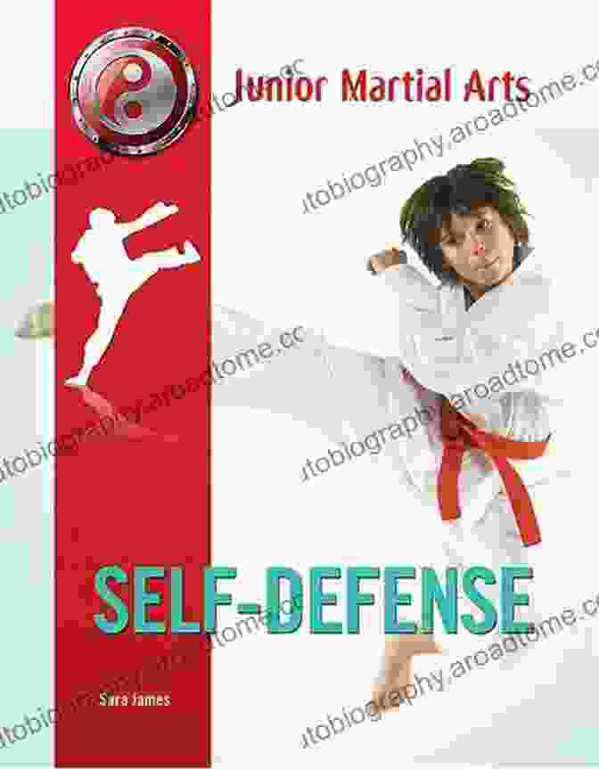 Book Cover Of 'Self Defense Junior Martial Arts' By Sara James Self Defense (Junior Martial Arts) Sara James