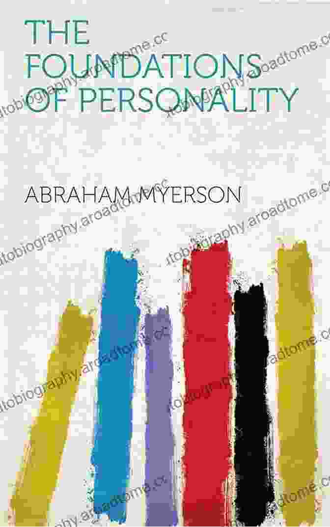 Book Cover Of The Foundations Of Personality By Abraham Myerson The Foundations Of Personality Abraham Myerson