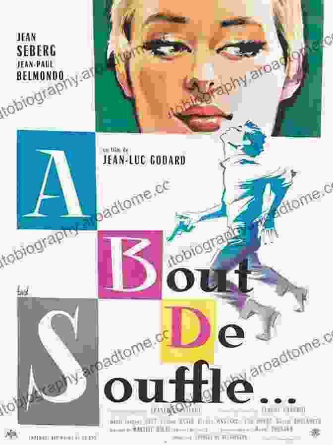 Breathless Movie Poster Top 50 French Movies That Everyone Should Watch: French Cinema