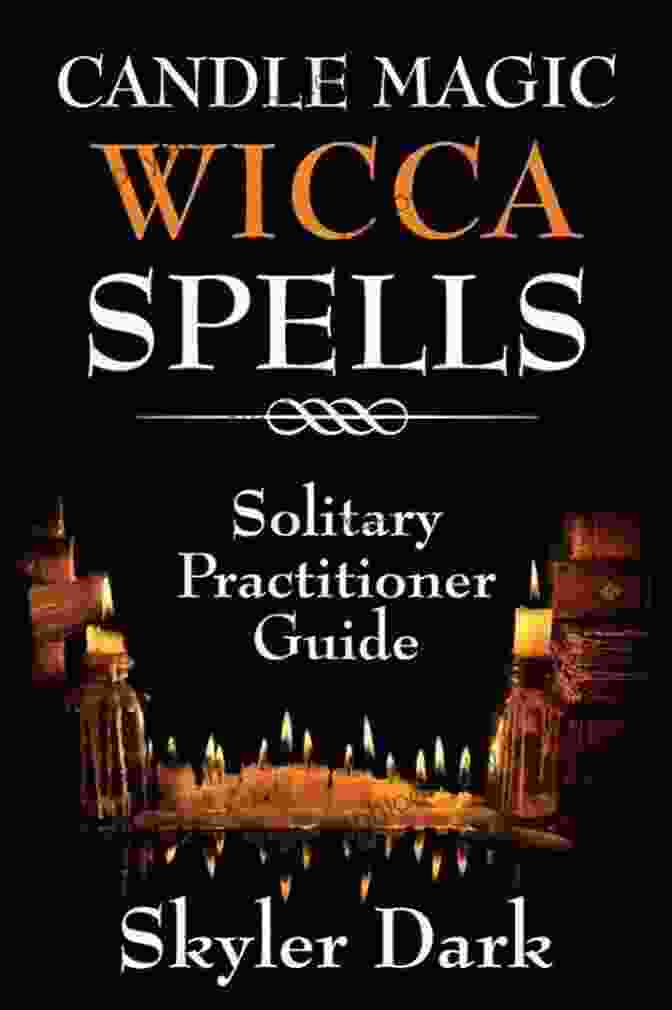 Candle Magic Wicca Spells Solitary Practitioner Guide Book Cover Candle Magic Wicca Spells: Solitary Practitioner Guide