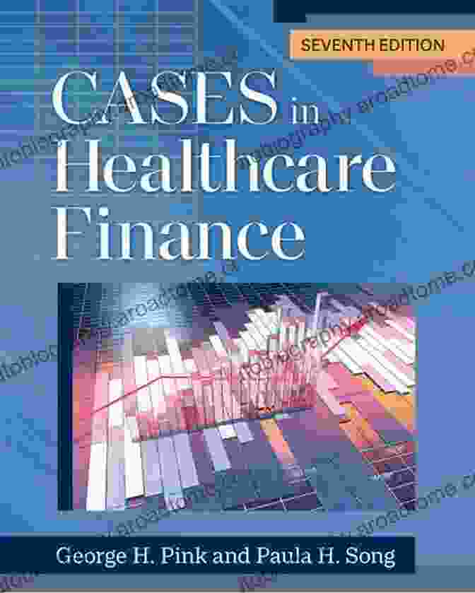 Cases In Healthcare Finance Seventh Edition Book Cover Cases In Healthcare Finance Seventh Edition