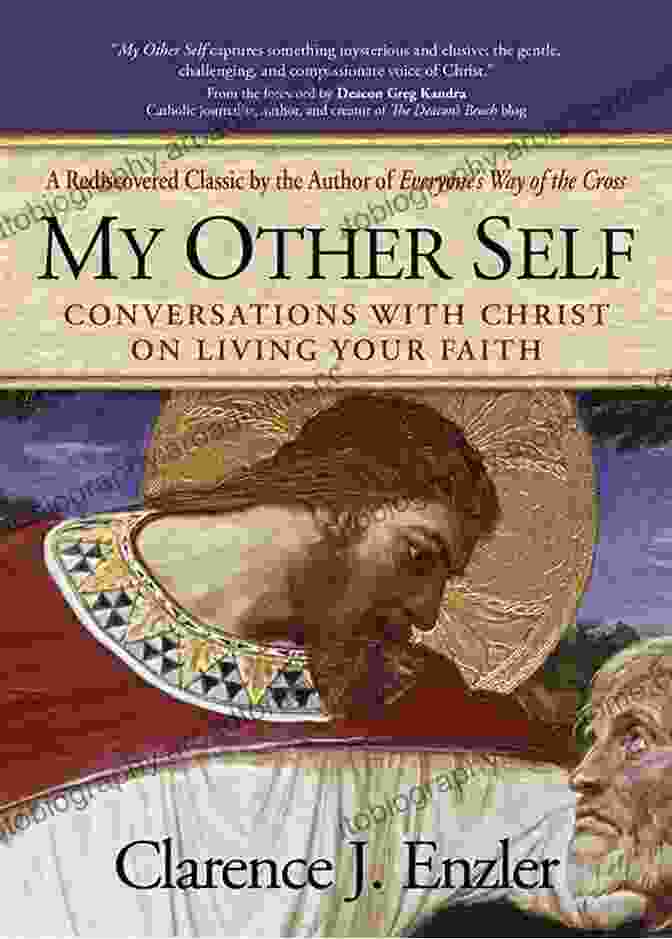 Conversations With Christ On Living Your Faith Book Cover My Other Self: Conversations With Christ On Living Your Faith