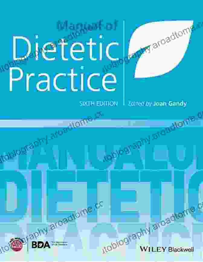 Cover Of The Manual Of Dietetic Practice Manual Of Dietetic Practice