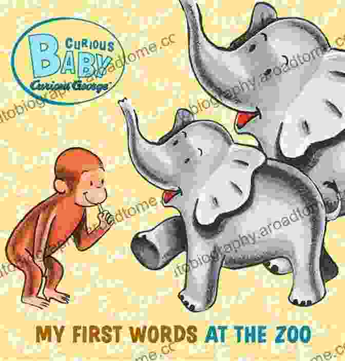 Curious Baby: My First Words At The Zoo With Curious George Curious Baby My First Words At The Zoo (Curious George)