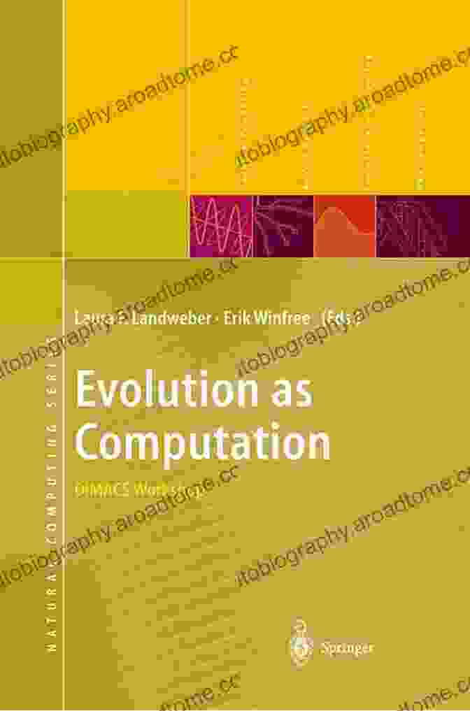 DIMACS Workshop Princeton January 1999 Natural Computing Series Book Cover Evolution As Computation: DIMACS Workshop Princeton January 1999 (Natural Computing Series)