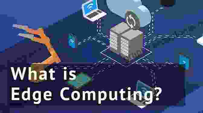 Edge Computing Brings Processing Closer To The Network Edge Advances In Mobile Computing And Communications: Perspectives And Emerging Trends In 5G Networks