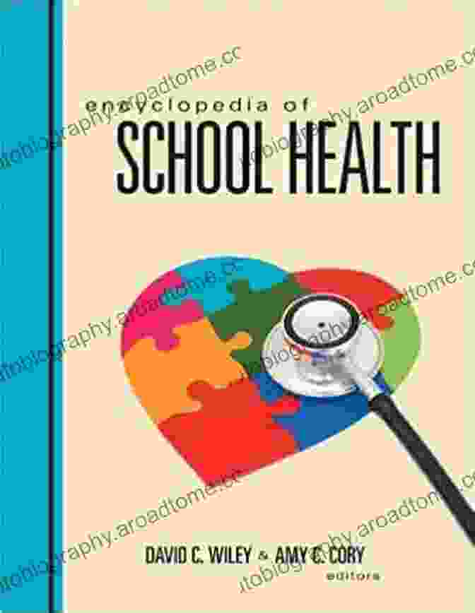 Encyclopedia Of School Health: Cover Image Featuring Diverse Students And Educators Promoting Healthy School Environments Encyclopedia Of School Health