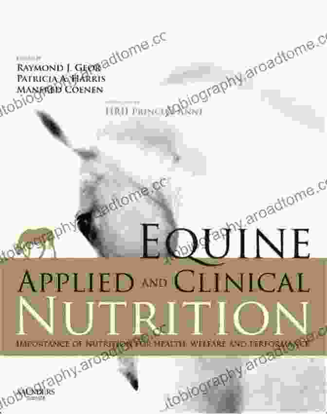 Equine Applied And Clinical Nutrition Equine Applied And Clinical Nutrition Elsevieron VitalSource: Health Welfare And Performance