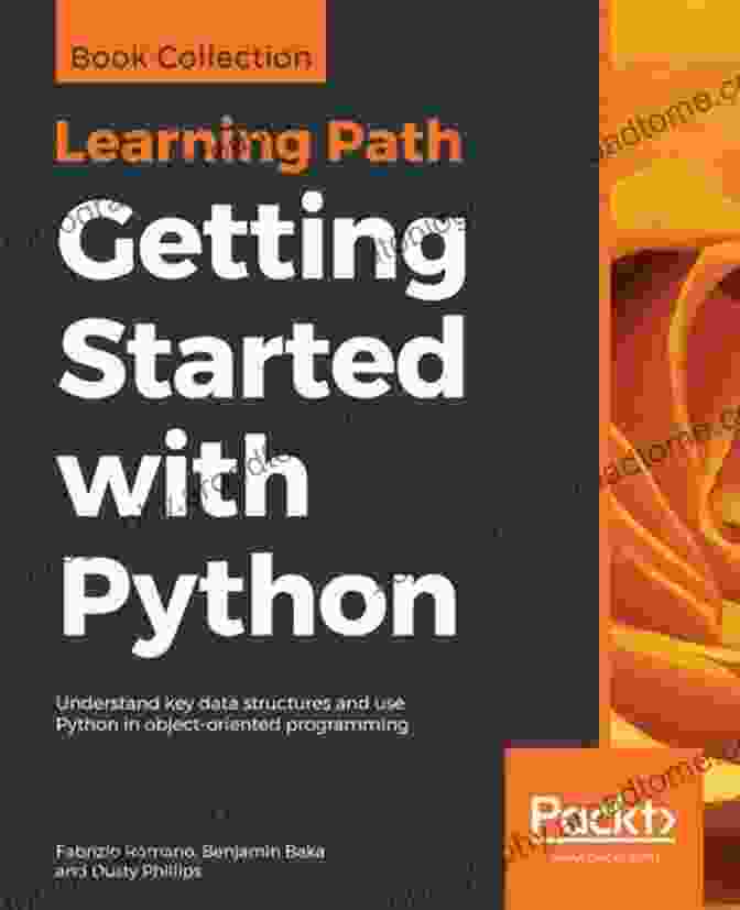 Getting Started With Python Book Cover Getting Started With Python: Understand Key Data Structures And Use Python In Object Oriented Programming