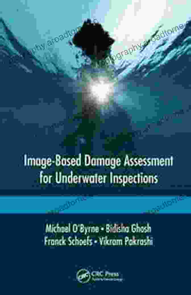 Image Based Damage Assessment For Underwater Inspections Book Cover Image Based Damage Assessment For Underwater Inspections