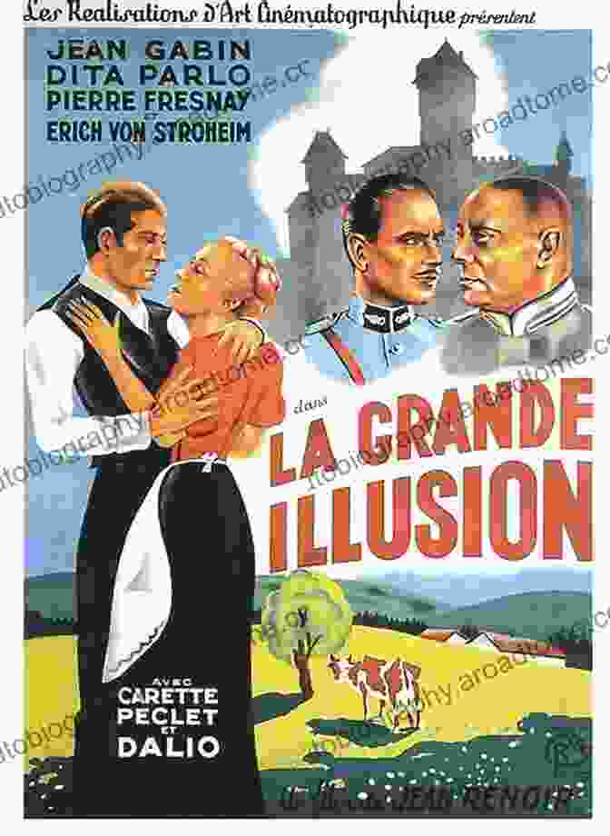 La Grande Illusion Movie Poster Top 50 French Movies That Everyone Should Watch: French Cinema