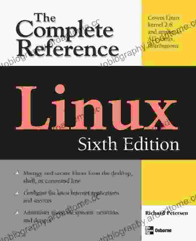 Linux: The Complete Reference, Sixth Edition Cover Linux: The Complete Reference Sixth Edition