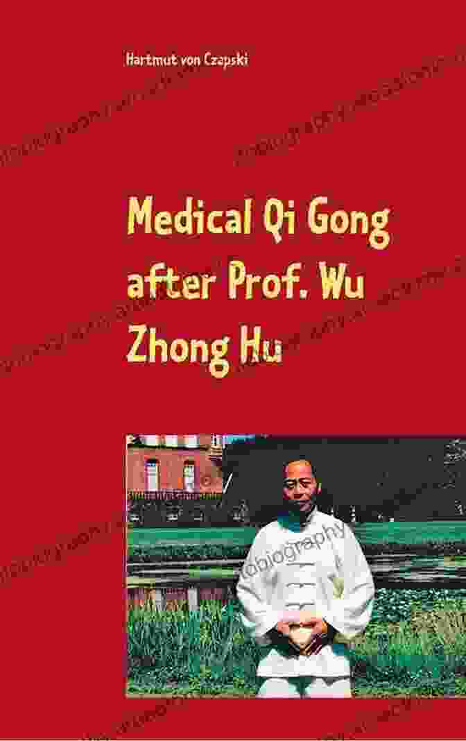 Medical Qi Gong After Prof Wu Zhong Hu Book Cover Medical Qi Gong After Prof Wu Zhong Hu