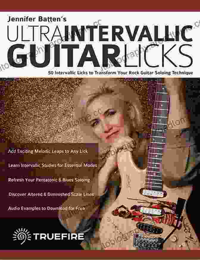 Melodic Octave Jumps Jennifer Batten S Ultra Intervallic Guitar Licks: 50 Intervallic Licks To Transform Your Rock Guitar Soloing Technique (Learn How To Play Rock Guitar)