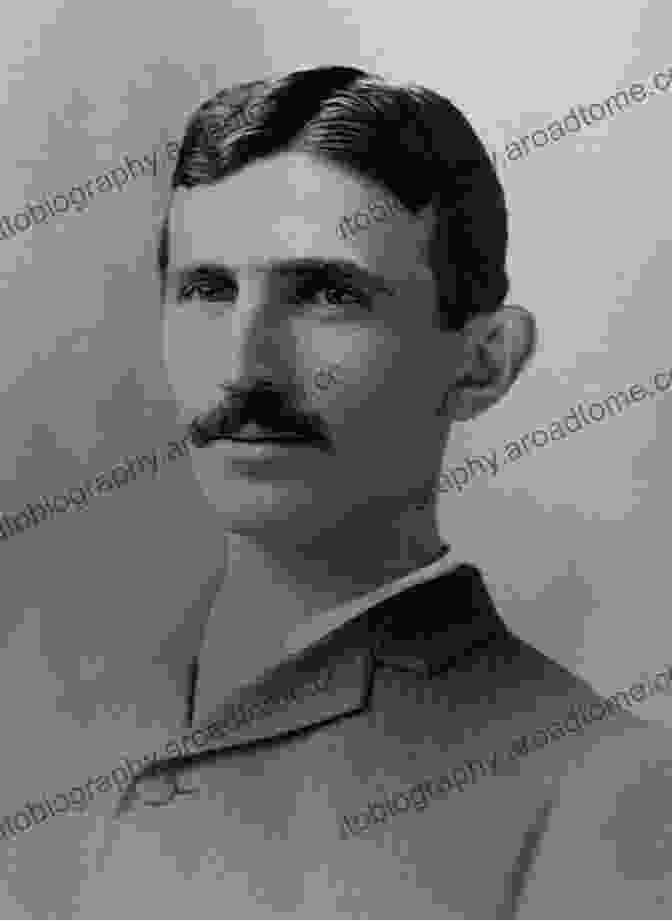 Nikola Tesla As A Young Man Very Truly Yours Nikola Tesla