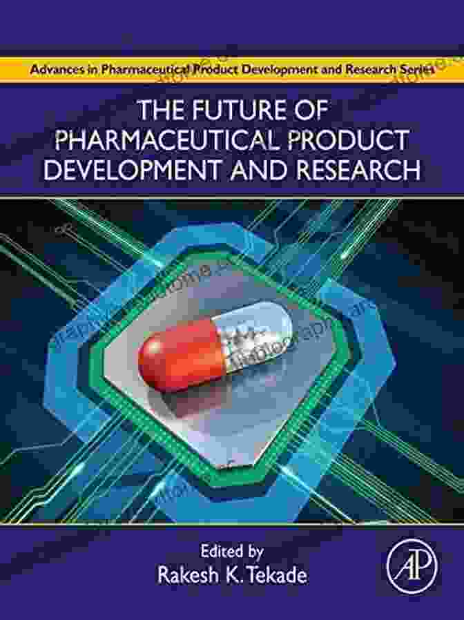 Personalized Medicine The Future Of Pharmaceutical Product Development And Research (Advances In Pharmaceutical Product Development And Research)