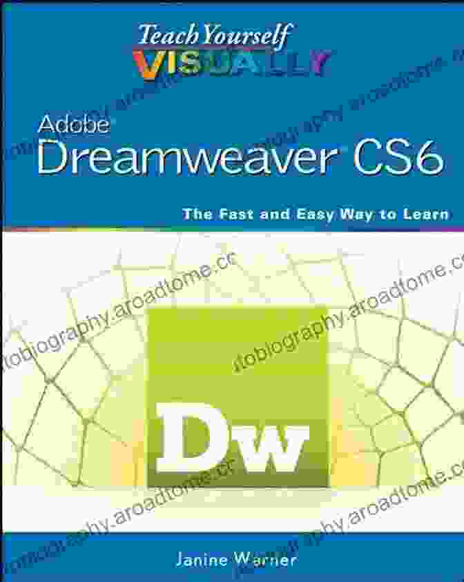 Teach Yourself Visually Adobe Dreamweaver CS6 Teach Yourself Visually Tech Book Cover Teach Yourself VISUALLY Adobe Dreamweaver CS6 (Teach Yourself VISUALLY (Tech))