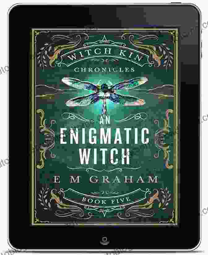 The Enigmatic Witches Of The Novel The Witches Of Spells: A Practical Guide To Spells And Rituals