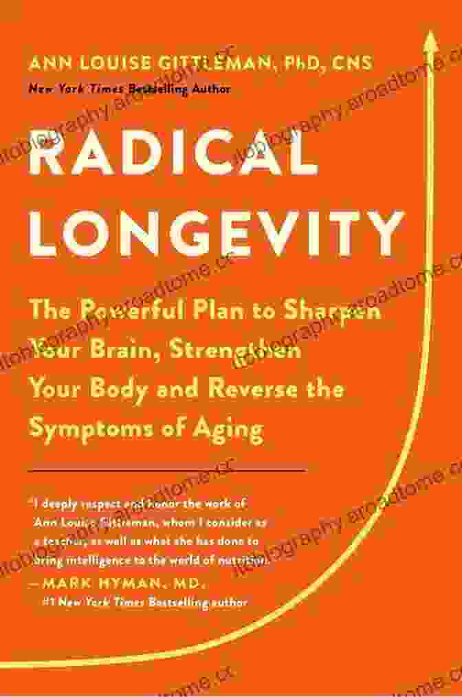 The Powerful Plan To Sharpen Your Brain Strengthen Your Body And Reverse The Aging Process Book Cover Radical Longevity: The Powerful Plan To Sharpen Your Brain Strengthen Your Body And Reverse The Symptoms Of Aging