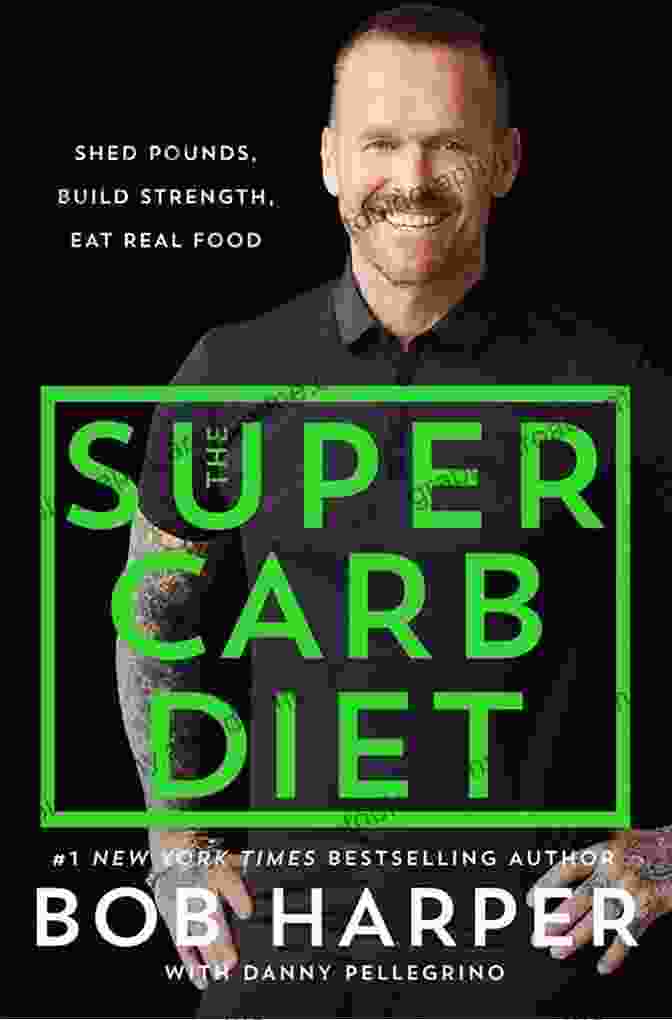 The Super Carb Diet Book The Super Carb Diet: Shed Pounds Build Strength Eat Real Food