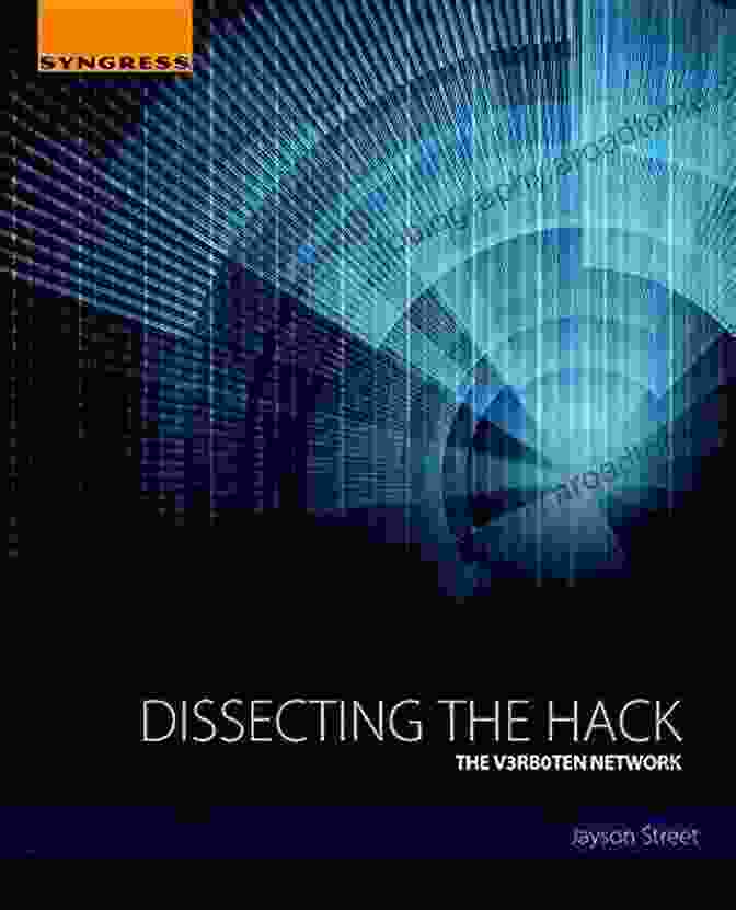 The V3rb0t3n Network Book Cover Dissecting The Hack: The V3rb0t3n Network