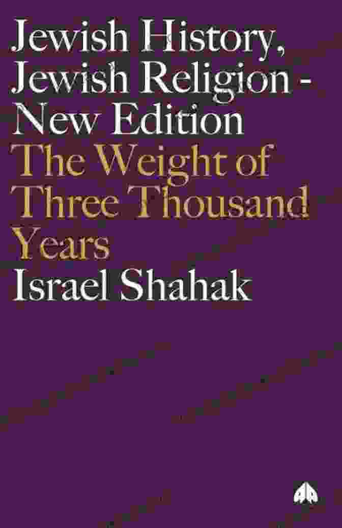 The Weight Of Three Thousand Years Book Cover Jewish History Jewish Religion: The Weight Of Three Thousand Years (Get Political 5)