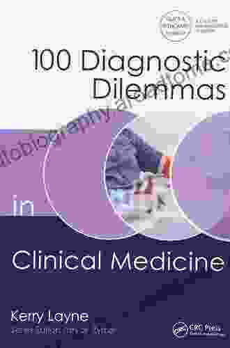 100 Diagnostic Dilemmas In Clinical Medicine (100 Cases)