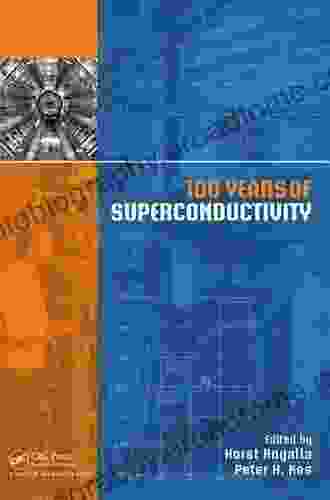 100 Years Of Superconductivity