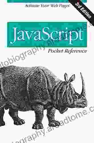 JavaScript Pocket Reference: Activate Your Web Pages (Pocket Reference (O Reilly))