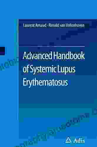 Advanced Handbook Of Systemic Lupus Erythematosus