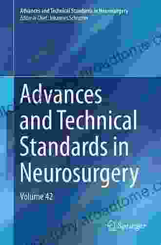 Advances And Technical Standards In Neurosurgery