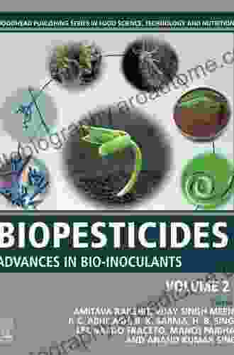 Biofertilizers: Volume 1: Advances In Bio Inoculants (Woodhead Publishing In Food Science Technology And Nutrition)