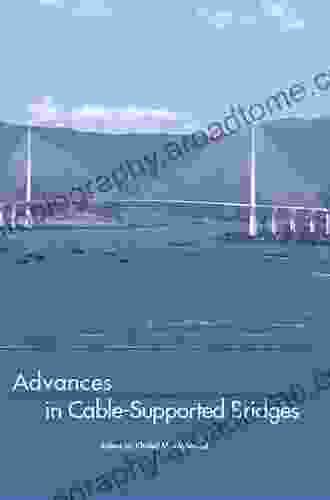 Advances In Cable Supported Bridges: Selected Papers 5th International Cable Supported Bridge Operator S Conference New York City 28 29 August 2006 In Engineering Water And Earth Sciences)