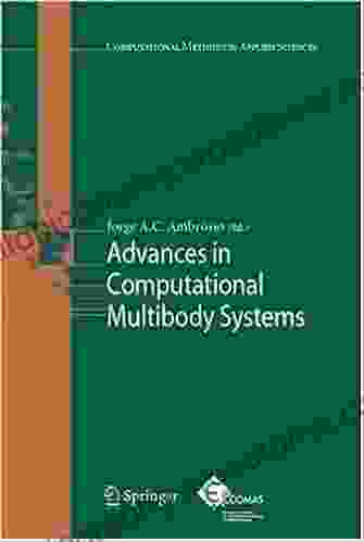 Advances In Computational Multibody Systems (Computational Methods In Applied Sciences 2)