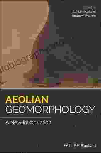 Aeolian Geomorphology: A New Introduction