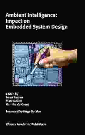 Ambient Intelligence: Impact On Embedded System Design