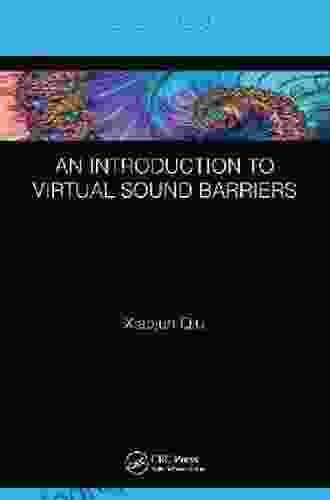 An Introduction To Virtual Sound Barriers