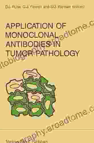 Application Of Monoclonal Antibodies In Tumor Pathology (Developments In Oncology 50)