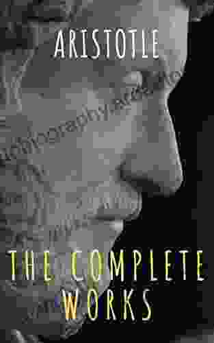 Aristotle: The Complete Works Aristotle