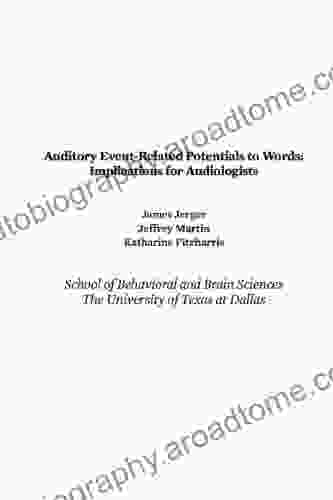 Auditory Event Related Potentials To Words: Implications For Audiologists