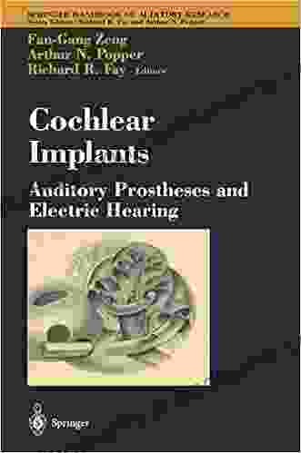 Cochlear Implants: Auditory Prostheses and Electric Hearing (Springer Handbook of Auditory Research 20)