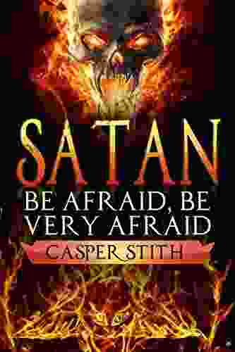 Satan: Be Afraid Be Very Afraid (The Devil Made Me Do It )