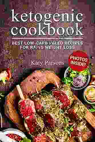 Ketogenic Cookbook: Best Low Carb Paleo Recipes For Rapid Weight Loss